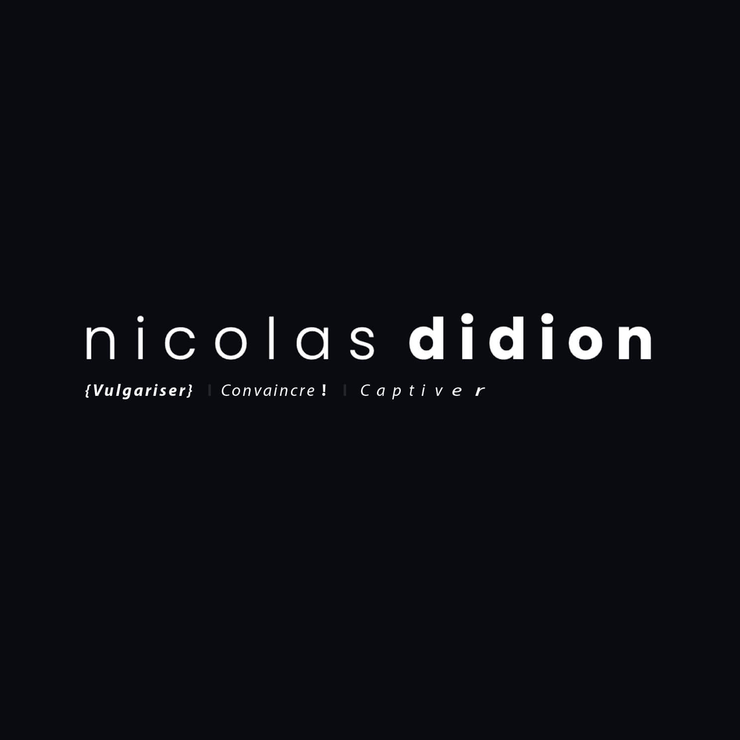 Nicolas DIDION – Production de vidéos pour vulgariser, convaincre et captiver.